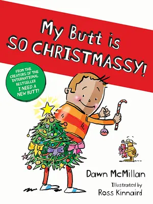 Mes fesses sont en fête ! - My Butt Is So Christmassy!