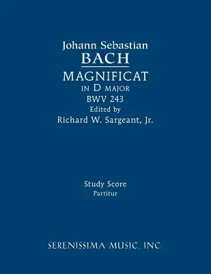 Magnificat en ré majeur, BWV 243 : Partition d'étude - Magnificat in D major, BWV 243: Study score