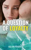 Question de loyauté - Question of Loyalty