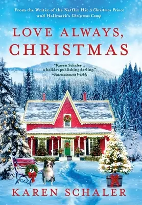 Love Always, Christmas : Une histoire d'amour de Noël qui fait du bien, écrite par l'auteur de la série de Netflix « Un prince de Noël ». - Love Always, Christmas: A feel-good Christmas romance from writer of Netflix's A Christmas Prince