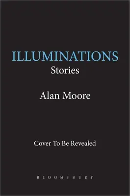 Illuminations : Histoires - Illuminations: Stories