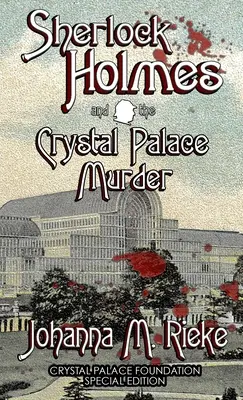 Sherlock Holmes et le meurtre du Palais de Cristal - Sherlock Holmes and The Crystal Palace Murder