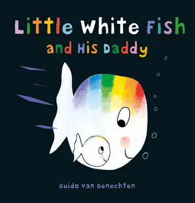 Le petit poisson blanc et son papa - Little White Fish and His Daddy