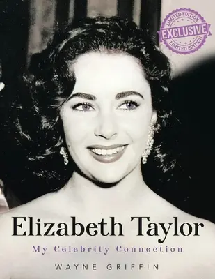 Elizabeth Taylor : Mon lien avec la célébrité - Elizabeth Taylor: My Celebrity Connection