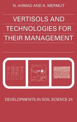Vertisols et technologies pour leur gestion : Volume 24 - Vertisols and Technologies for Their Management: Volume 24