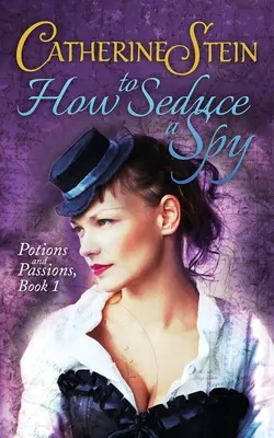 Comment séduire un espion - How to Seduce a Spy