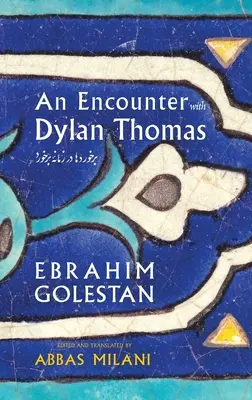 Rencontre avec Dylan Thomas - Encounter with Dylan Thomas