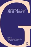 Générosité et architecture - Generosity and Architecture