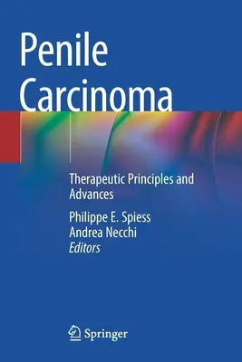 Carcinome du pénis : principes et avancées thérapeutiques - Penile Carcinoma: Therapeutic Principles and Advances