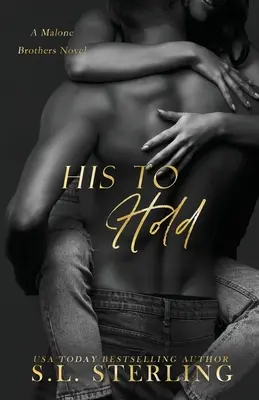 A lui de tenir - His to Hold