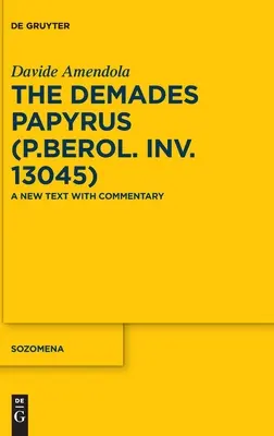 Le papyrus Demades (P.Berol. inv. 13045) - The Demades Papyrus (P.Berol. inv. 13045)