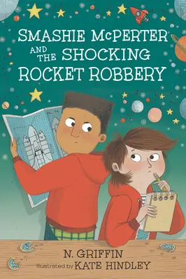 Smashie McPerter et l'effrayant vol de fusée - Smashie McPerter and the Shocking Rocket Robbery