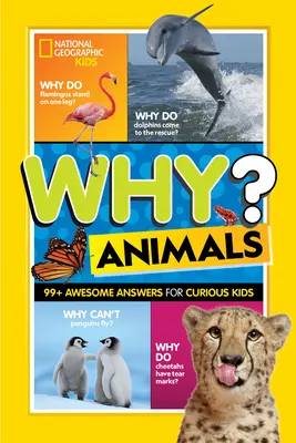 Pourquoi ? Animaux : 99+ réponses géniales pour les enfants curieux - Why? Animals: 99+ Awesome Answers for Curious Kids