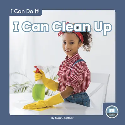 Je peux nettoyer - I Can Clean Up