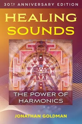 Les sons qui guérissent : Le pouvoir des harmoniques - Healing Sounds: The Power of Harmonics