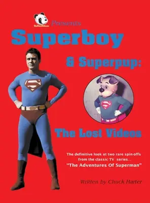 Superboy & Superpup (hardback) : Les vidéos perdues - Superboy & Superpup (hardback): The Lost Videos
