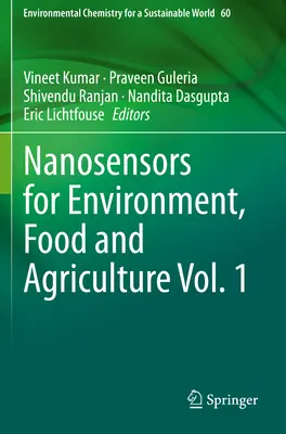 Nanocapteurs pour l'environnement, l'alimentation et l'agriculture Vol. 1 - Nanosensors for Environment, Food and Agriculture Vol. 1