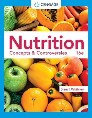 Nutrition : Concepts et controverses - Nutrition: Concepts & Controversies