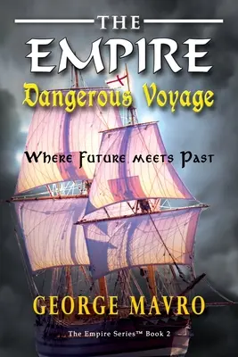 L'Empire : un voyage dangereux - The Empire Dangerous Voyage