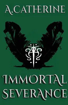Immortal Severance : Deuxième livre - Immortal Severance: Book Two
