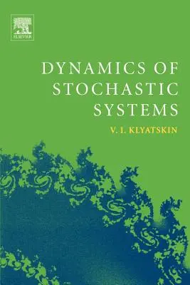 Dynamique des systèmes stochastiques - Dynamics of Stochastic Systems