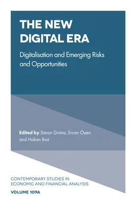 La nouvelle ère numérique : La numérisation, les risques émergents et les opportunités - The New Digital Era: Digitalisation, Emerging Risks and Opportunities