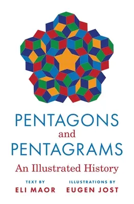 Pentagones et pentagrammes : Une histoire illustrée - Pentagons and Pentagrams: An Illustrated History