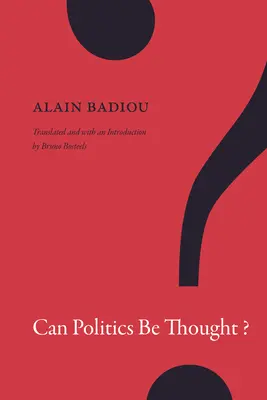 La politique peut-elle être pensée ? - Can Politics Be Thought?