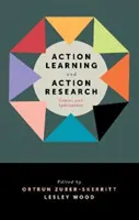 Apprentissage par l'action et recherche-action : Genres et approches - Action Learning and Action Research: Genres and Approaches