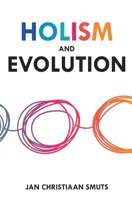 Holisme et évolution - Holism and Evolution