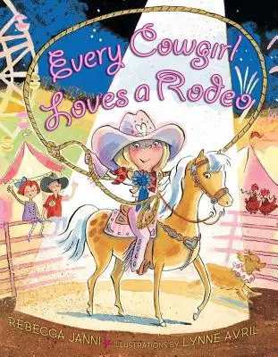 Toutes les cow-girls aiment le rodéo - Every Cowgirl Loves a Rodeo