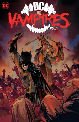 DC vs. Vampires Vol. 1