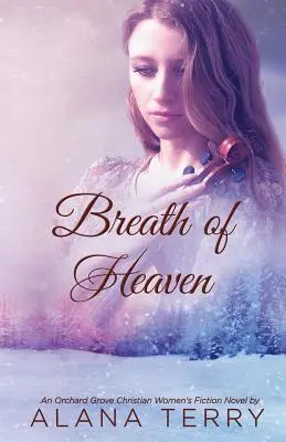 Le souffle du ciel - Breath of Heaven