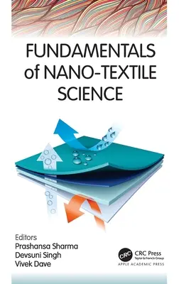 Principes fondamentaux de la science des nanotextiles - Fundamentals of Nano-Textile Science