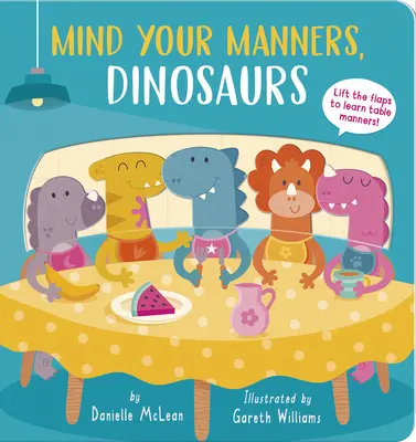 Les dinosaures, faites attention à vos manières ! - Mind Your Manners, Dinosaurs!