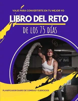 Livre du défi des 75 jours - Libro del Reto de los 75 das