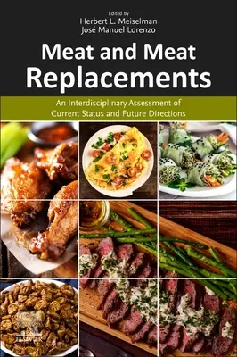 Viande et substituts de viande : Une évaluation interdisciplinaire de la situation actuelle et des orientations futures - Meat and Meat Replacements: An Interdisciplinary Assessment of Current Status and Future Directions