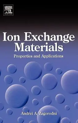 Matériaux échangeurs d'ions : Propriétés et applications - Ion Exchange Materials: Properties and Applications