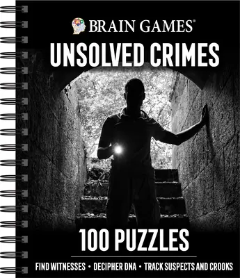 Jeux cérébraux - Crimes non résolus : 100 énigmes - Brain Games - Unsolved Crimes: 100 Puzzles