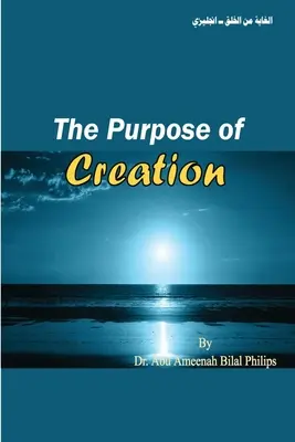 Le but de la création - The Purpose of Creation