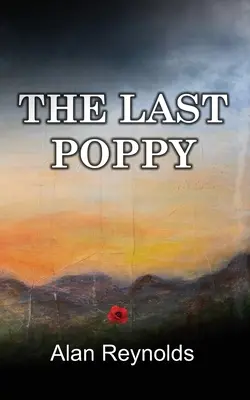 Le dernier coquelicot - The Last Poppy
