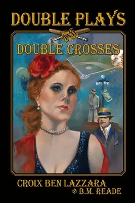 Double jeu et double croix - Double Plays and Double Crosses