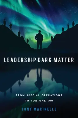 La matière noire du leadership - Leadership Dark Matter