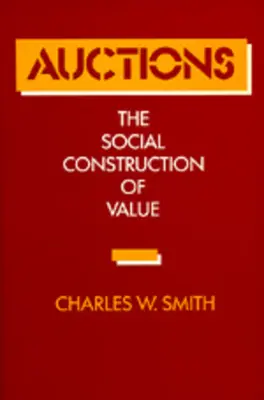 Les enchères : La construction sociale de la valeur - Auctions: The Social Construction of Value