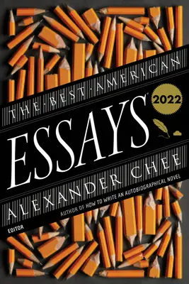 Les meilleurs essais américains 2022 - The Best American Essays 2022