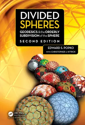 Sphères divisées : Géodésiques et subdivision ordonnée de la sphère - Divided Spheres: Geodesics & the Orderly Subdivision of the Sphere