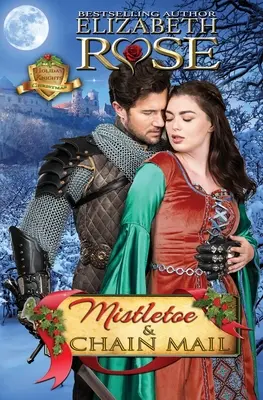 Gui et cotte de mailles : (Noël) - Mistletoe and Chain Mail: (Christmas)