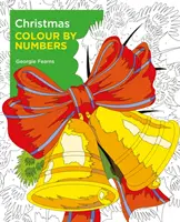 Christmas Colour by Numbers (Les chiffres et les couleurs de Noël) - Christmas Colour by Numbers