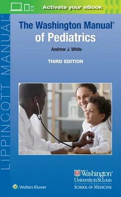 Le manuel de pédiatrie de Washington - The Washington Manual of Pediatrics