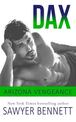 Dax : Un roman sur la vengeance en Arizona - Dax: An Arizona Vengeance Novel